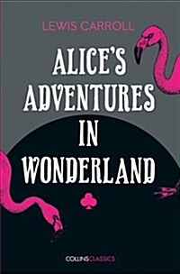 Alices Adventures in Wonderland (Paperback)