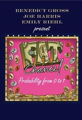 Fat Chance : Probability from 0 to 1 (Paperback)