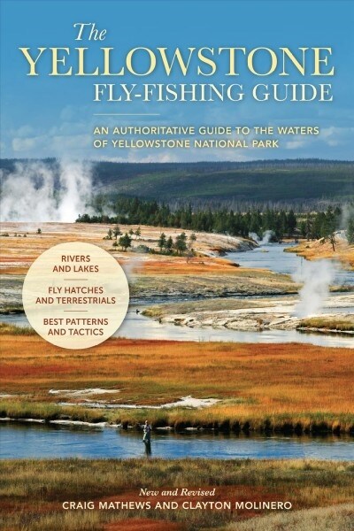 The Yellowstone Fly-Fishing Guide, New and Revised (Paperback, Revised)