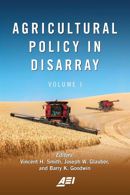 Agricultural Policy in Disarray: Volume 1 (Hardcover)