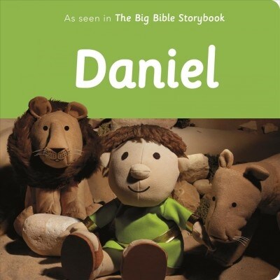 Daniel : As Seen In The Big Bible Storybook (Board Book)
