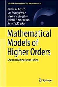Mathematical Models of Higher Orders: Shells in Temperature Fields (Hardcover, 2019)