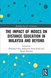 The Impact of MOOCs on Distance Education in Malaysia and Beyond (Hardcover)