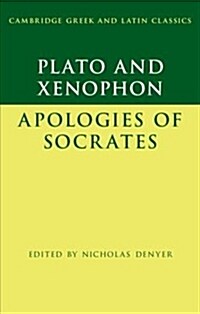 Plato: The Apology of Socrates and Xenophon: The Apology of Socrates (Paperback)