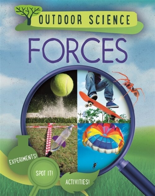 Outdoor Science: Forces (Hardcover)