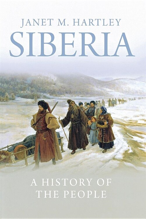 Siberia: A History of the People (Paperback)
