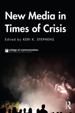 New Media in Times of Crisis (Paperback)