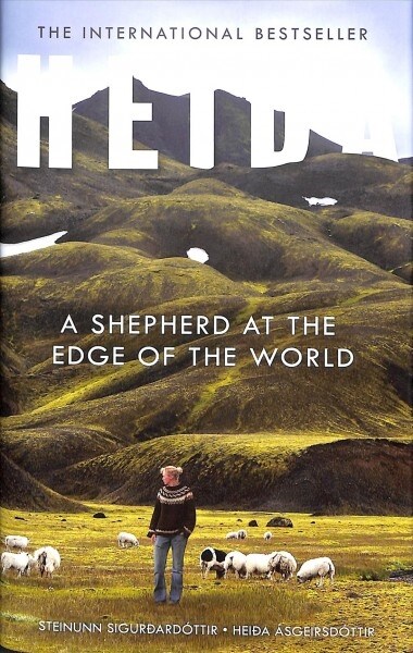 Heida : A Shepherd at the Edge of the World (Hardcover)