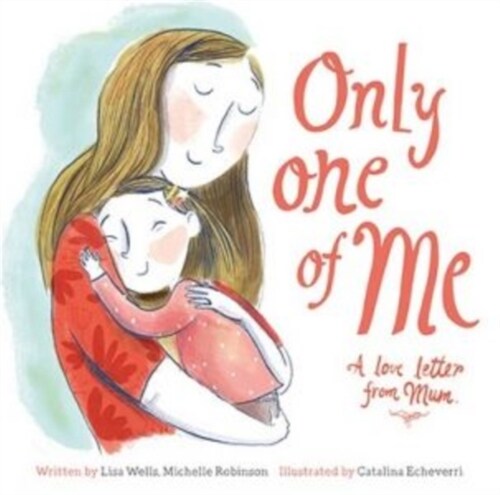 Only One of Me - A Love Letter from Mum (Hardcover)