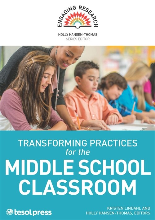 Transforming Practices for the Middle School Classroom (Paperback)