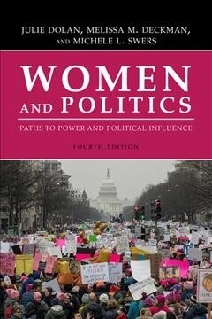 Women and Politics: Paths to Power and Political Influence (Hardcover, 4)
