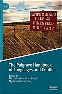 The Palgrave Handbook of Languages and Conflict (Hardcover, 2019)