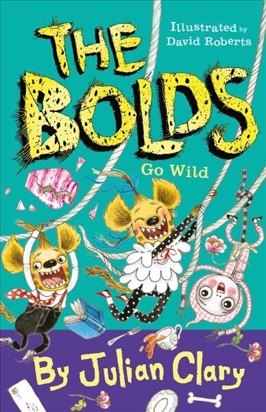 The Bolds Go Wild (Hardcover)