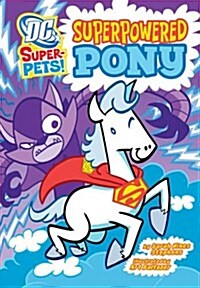 Superpowered Pony (Paperback)