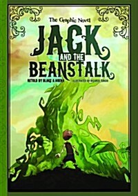 Jack and the Beanstalk : The Graphic Novel (Paperback)