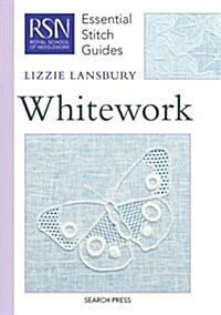 RSN Essential Stitch Guides: Whitework (Spiral Bound)