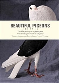 Beautiful Pigeons Journal (Hardcover)
