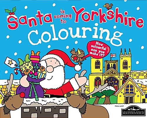 Santa is Coming to Yorkshire Colouring (Paperback)