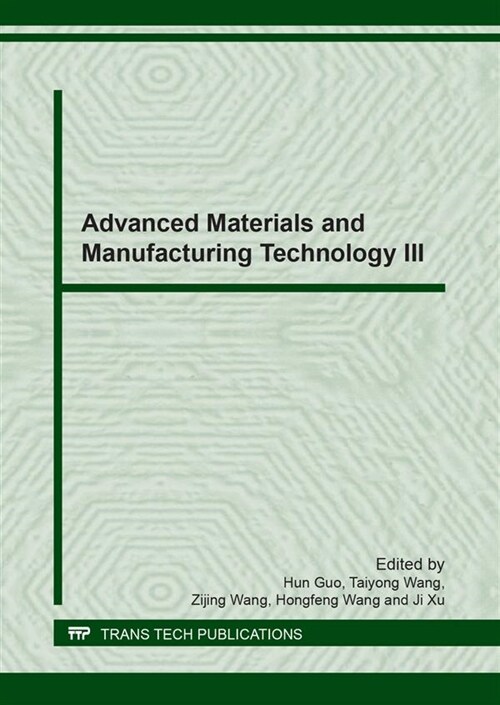 Advanced Materials and Manufacturing Technology III (Paperback)