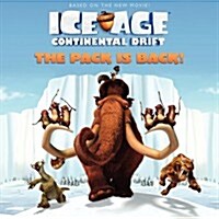 Ice Age: Continental Drift: The Pack Is Back! (Paperback)