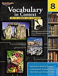 Vocabulary in Context for the Common Core Standards Reproducible Grade 8 (Paperback, 2011)