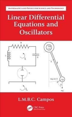 Linear Differential Equations and Oscillators (Hardcover)