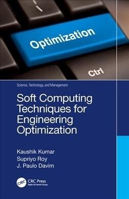 Soft Computing Techniques for Engineering Optimization (Hardcover, 1)