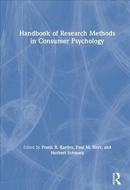 Handbook of Research Methods in Consumer Psychology (Hardcover, 1)