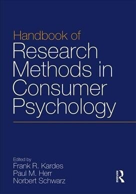 Handbook of Research Methods in Consumer Psychology (Paperback, 1)