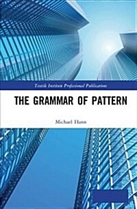 The Grammar of Pattern (Paperback, 1)