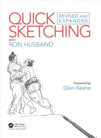 Quick Sketching with Ron Husband : Revised and Expanded (Hardcover, 2 ed)
