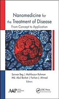 Nanomedicine for the Treatment of Disease: From Concept to Application (Hardcover)