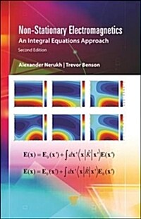 Non-Stationary Electromagnetics: An Integral Equations Approach (Hardcover, 2)