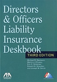 Directors & Officers Liability Insurance Deskbook (Paperback, 3)