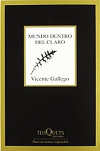 Mundo dentro del claro / World Within the Clear (Paperback)