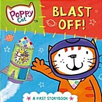 Poppy Cat TV: Blast Off! (Board Book, Illustrated ed)