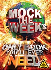 Mock the Weeks Only Book Youll Ever Need (Hardcover)
