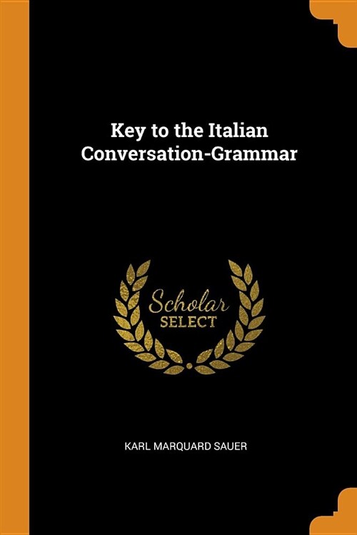 Key to the Italian Conversation-Grammar (Paperback)