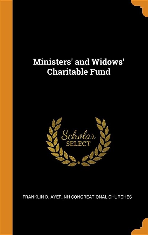 Ministers and Widows Charitable Fund (Hardcover)