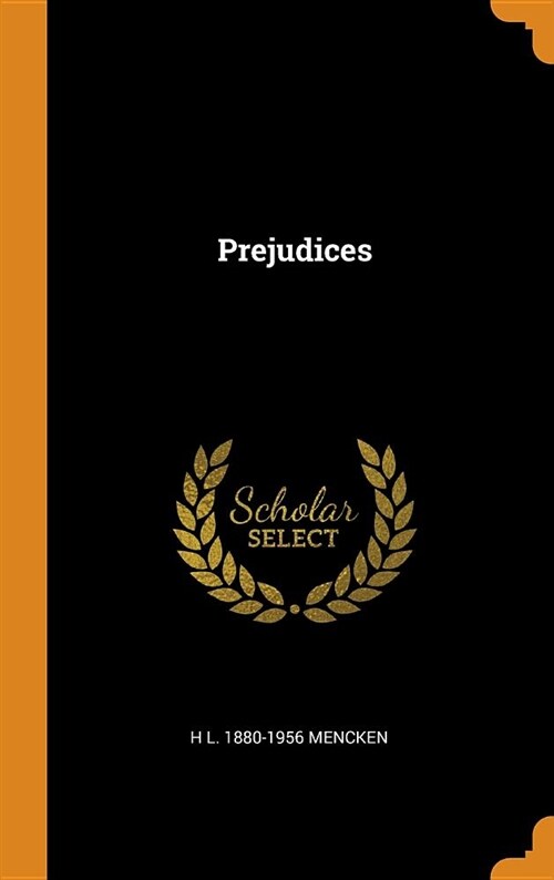 Prejudices (Hardcover)