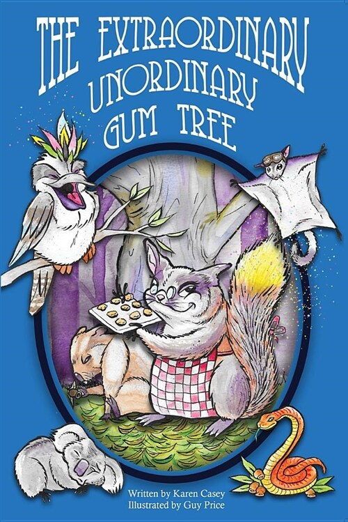 The Extraordinary, Unordinary Gum Tree (Paperback)