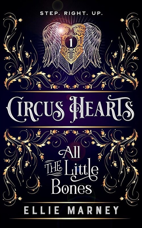 Circus Hearts: All the Little Bones (Paperback)