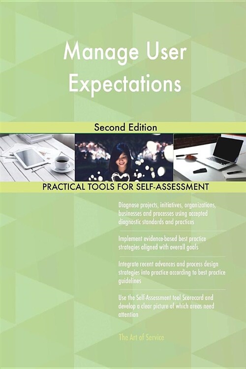 Manage User Expectations Second Edition (Paperback)