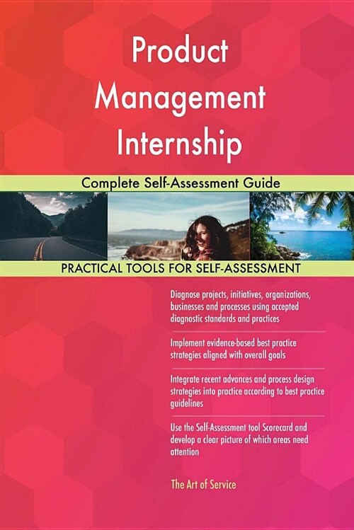 Product Management Internship Complete Self-Assessment Guide (Paperback)