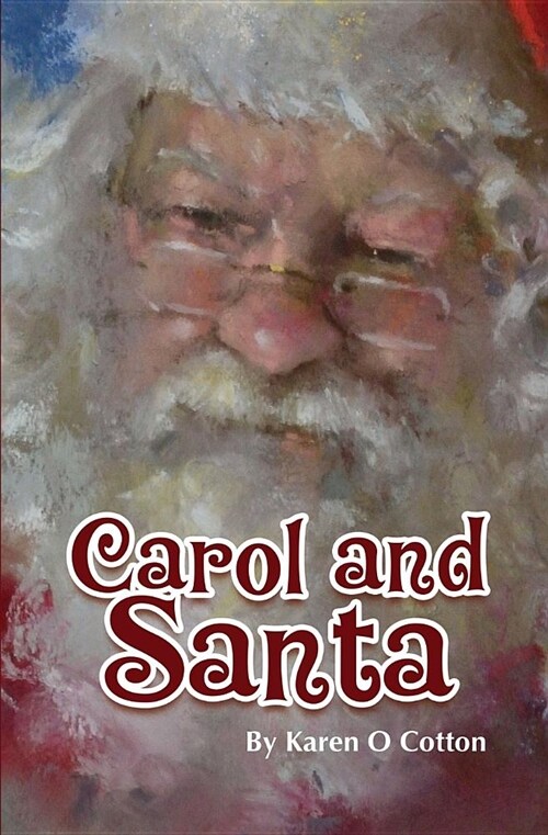 Carol and Santa (Paperback)