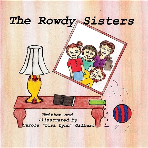 The Rowdy Sisters (Paperback)