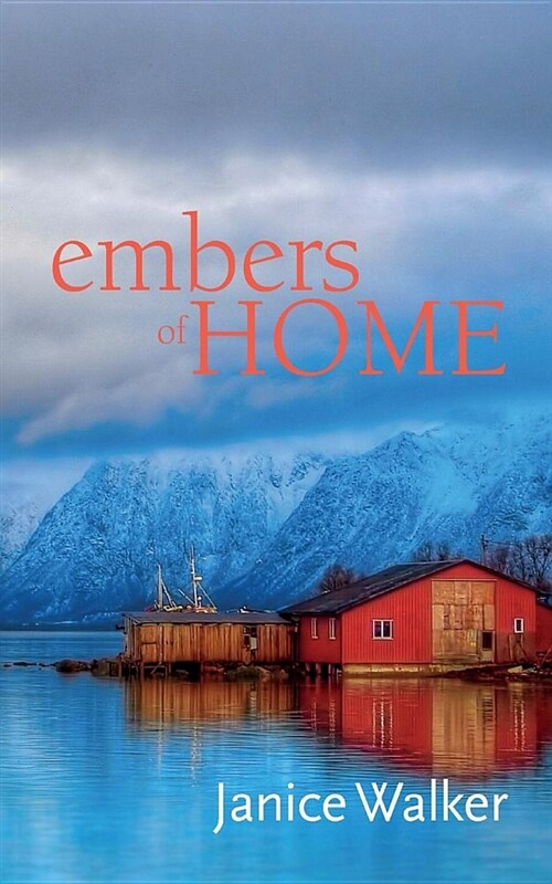 Embers of Home (Paperback)