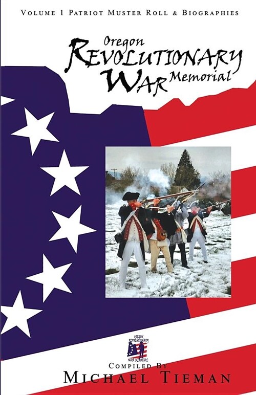 Oregon Revolutionary War Memorial (Paperback)