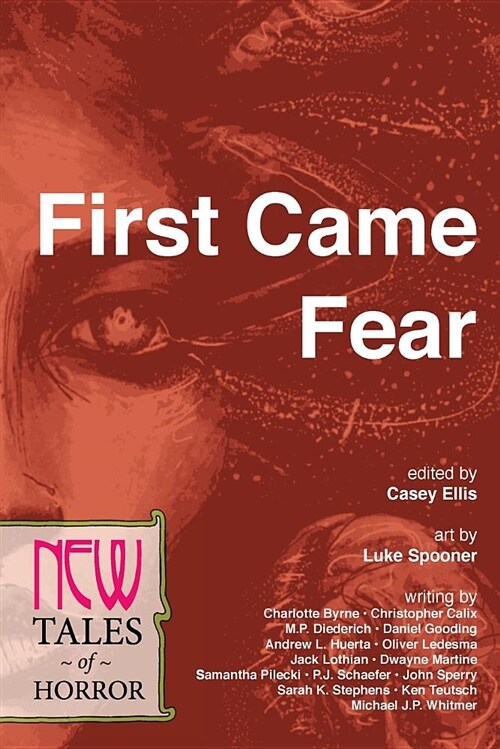 First Came Fear: New Tales of Horror (Paperback)