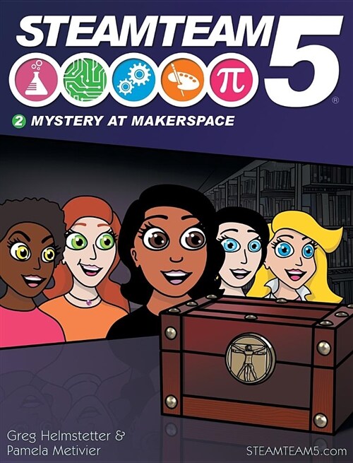Steamteam 5: Mystery at Makerspace (Hardcover)